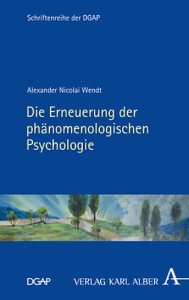 Wendt_Die Erneuerung der phänomenologischen Psychologie_Cover